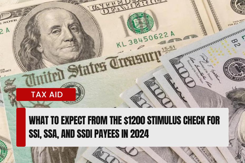 1200 Stimulus Check for SSI, SSA, and SSDI