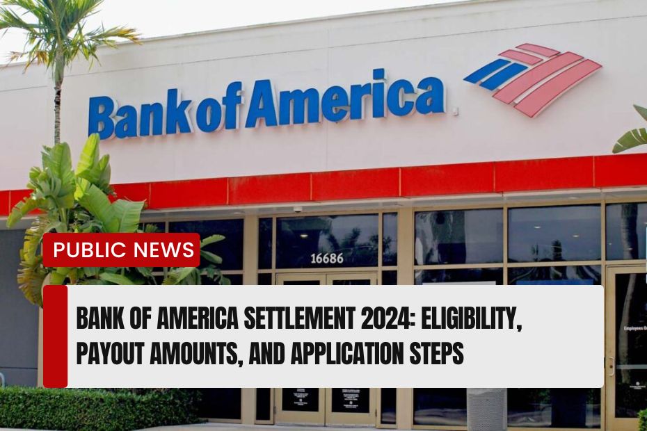 Bank of America Settlement 2024