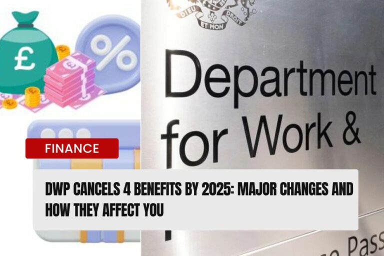 DWP Cancels 4 Benefits