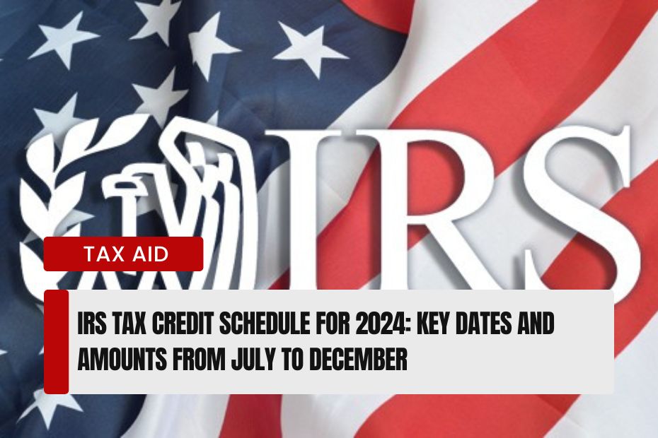 IRS Tax Credit Schedule For 2024