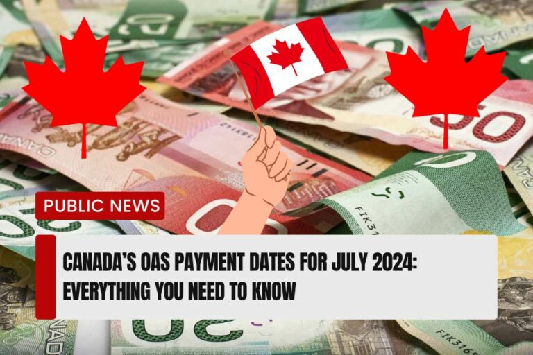 OAS Payment Dates for July 2024