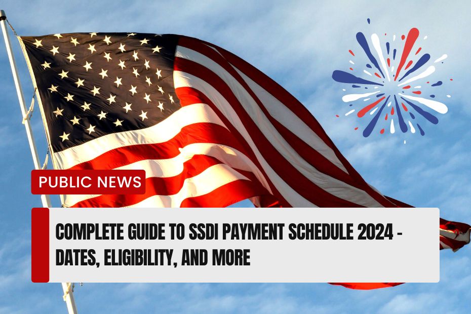 SSDI Payment Schedule 2024