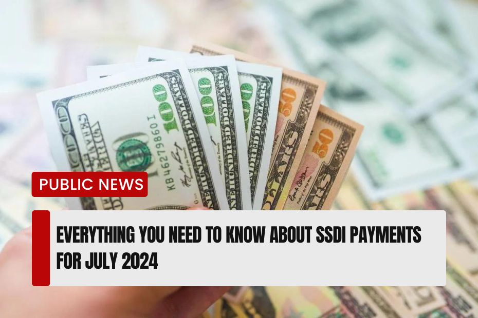 SSDI Payments for July 2024