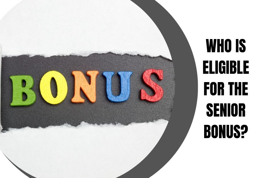 Senior Bonus 2024