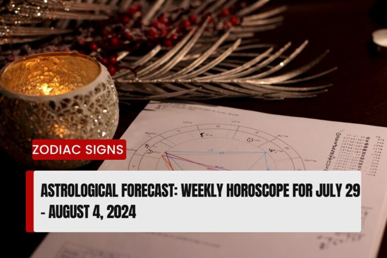 Weekly Horoscope for July 29 - August 4