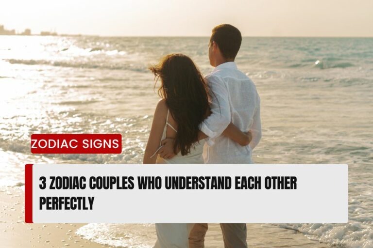 Zodiac Couples Who Understand Each Other Perfectly