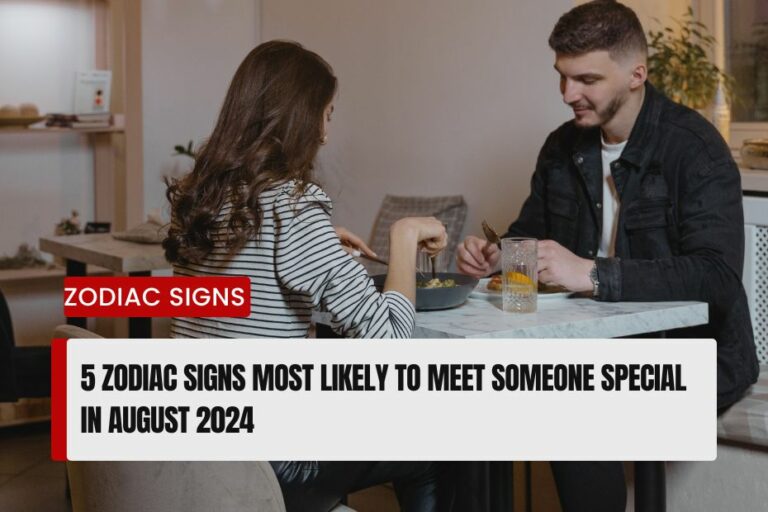 Zodiac Signs Most Likely to Meet Someone Special