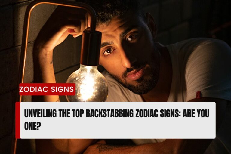 Backstabbing Zodiac Signs