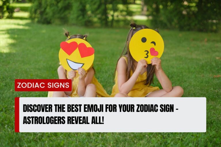 Best Emoji for Your Zodiac Sign