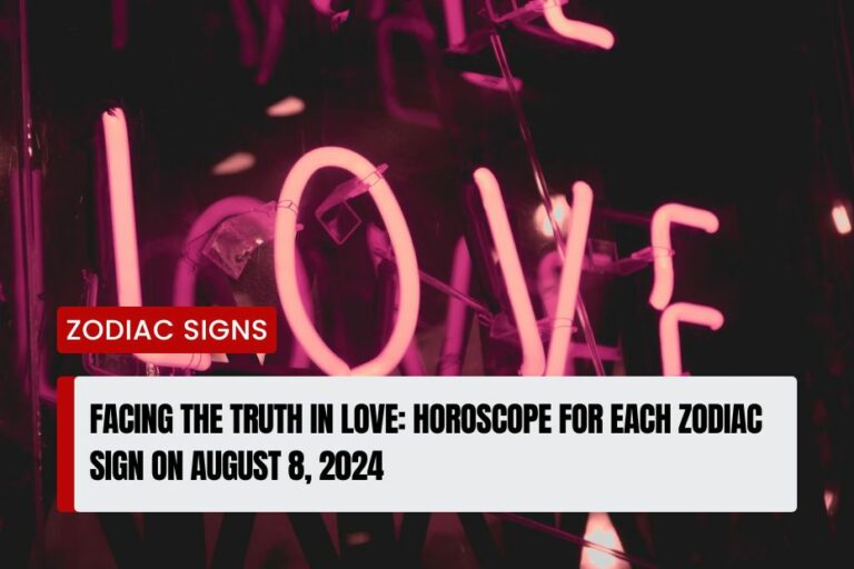 Horoscope for Each Zodiac Sign on August 8