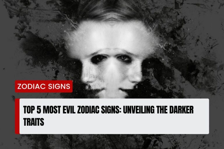 Most Evil Zodiac Signs