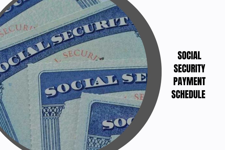 Social Security Payment Schedule 