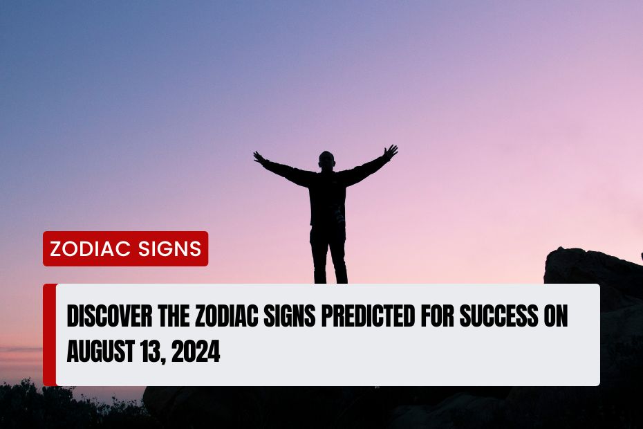 Zodiac Signs Predicted for Success