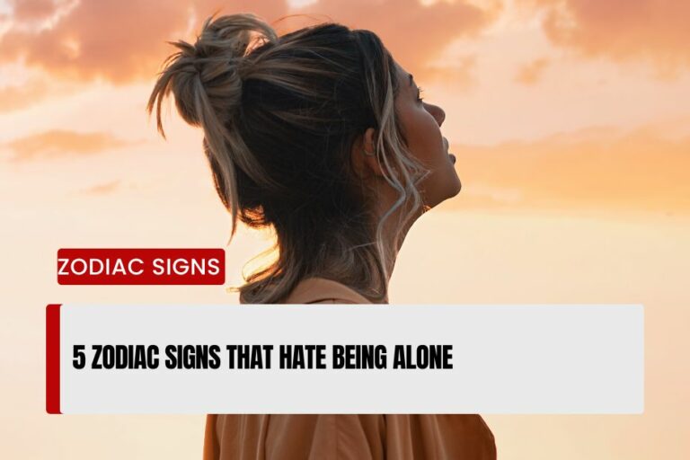 Zodiac Signs That Hate Being Alone