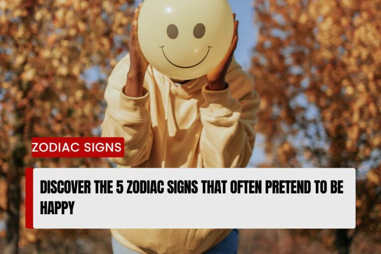 Zodiac Signs That Often Pretend to Be Happy