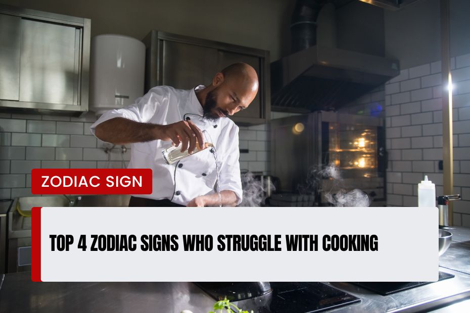 Zodiac Signs Who Struggle With Cooking