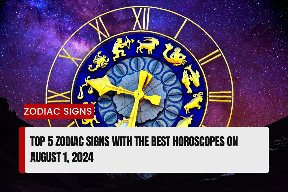 Zodiac Signs with the Best Horoscopes on August 1