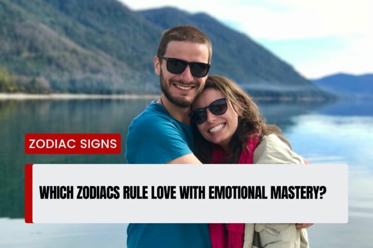 Zodiacs Rule Love With Emotional Mastery